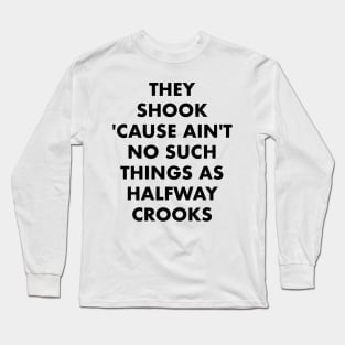 Half Way Crooks Long Sleeve T-Shirt